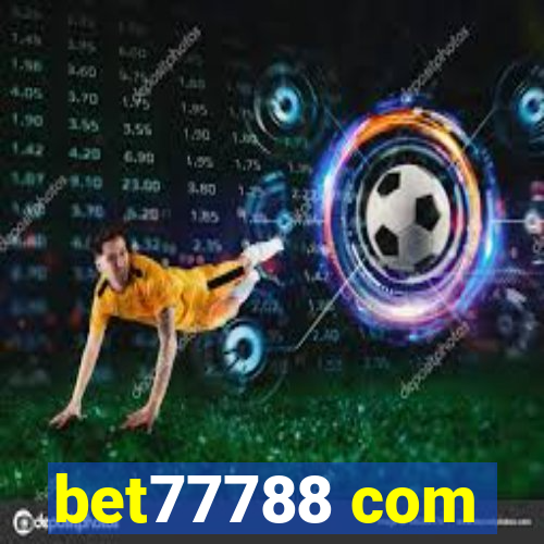 bet77788 com